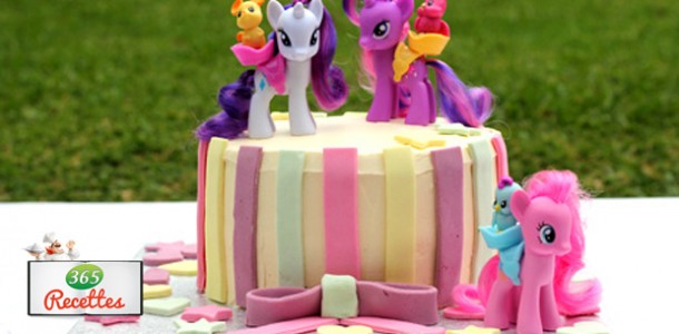 recette gâteau d'anniversaire my little Pony
